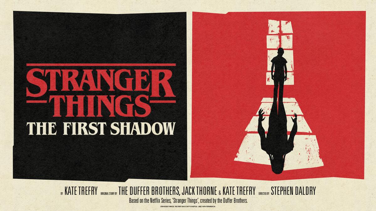 A promotional poster for "Stranger Things: The First Shadow."