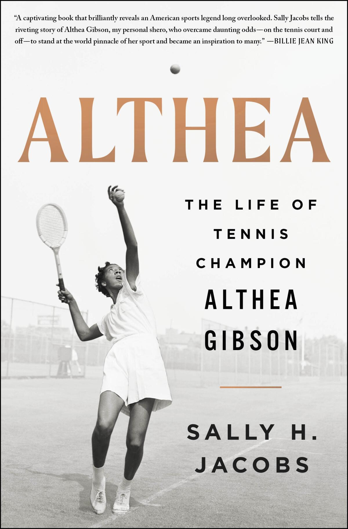 "Althea: The Life of Tennis Champion Althea Gibson," by Sally H. Jacobs