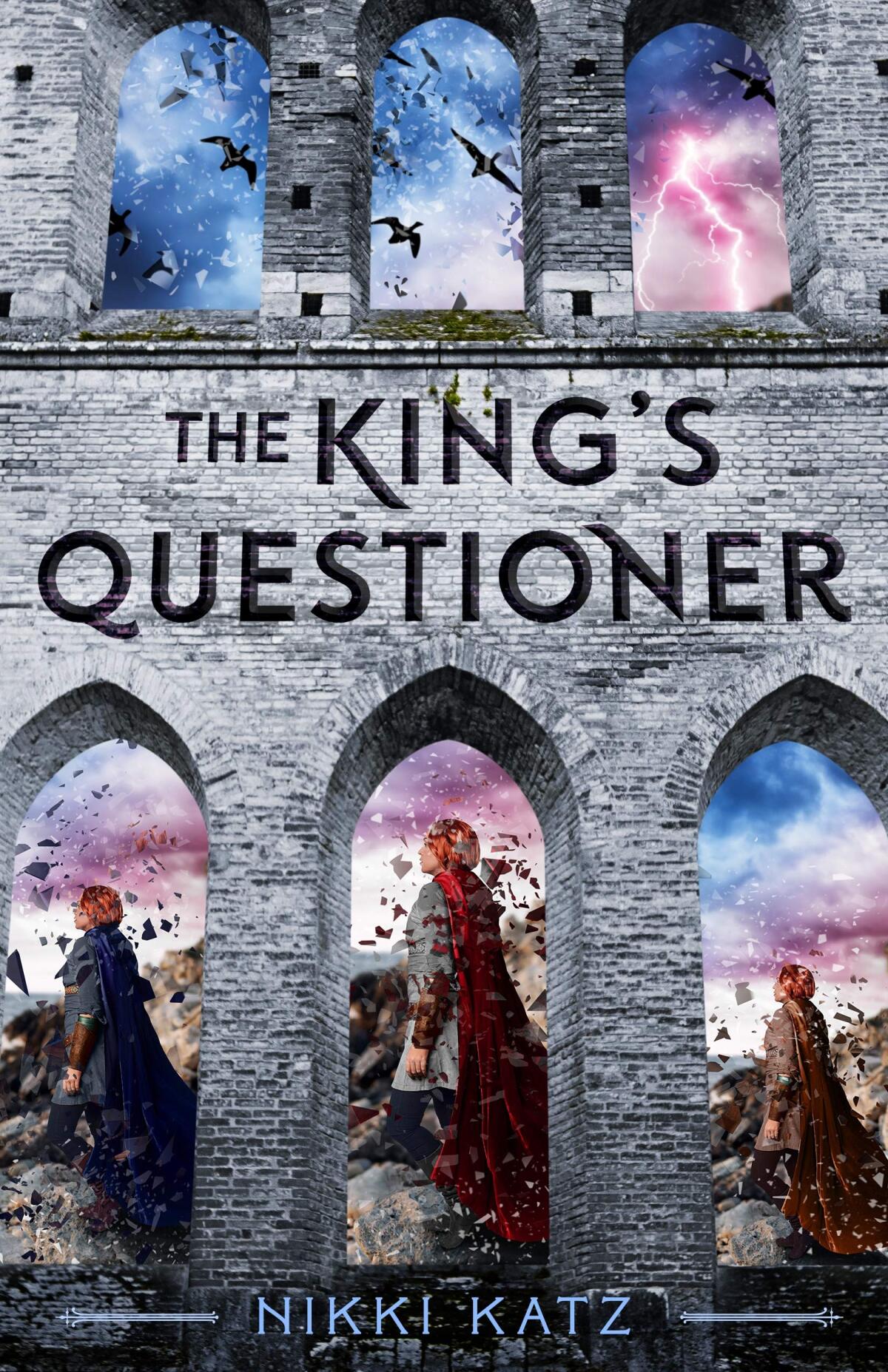 "The King's Questioner" by Nikki Katz