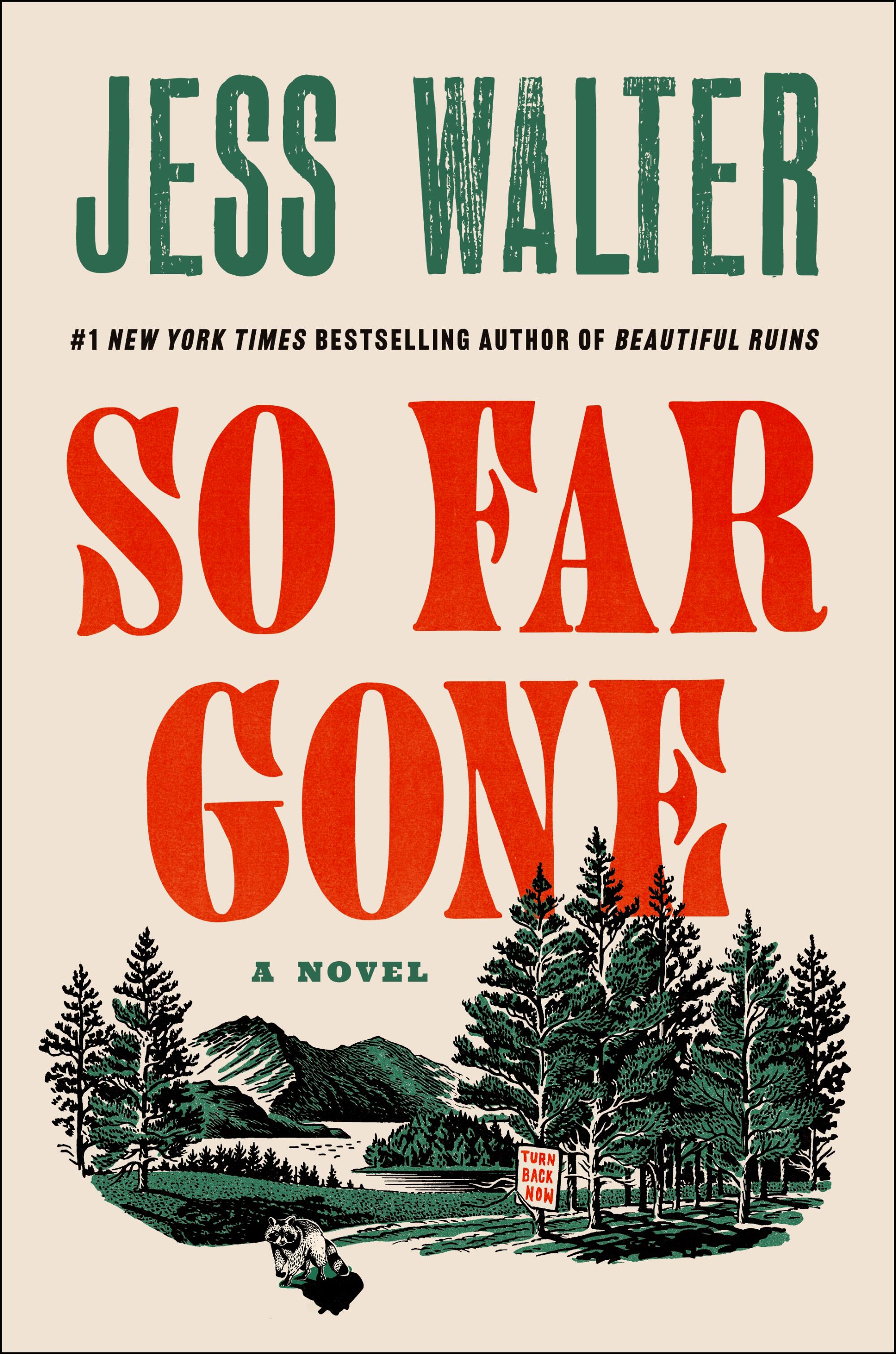 "So Far Gone: A Novel" by Jess Walter