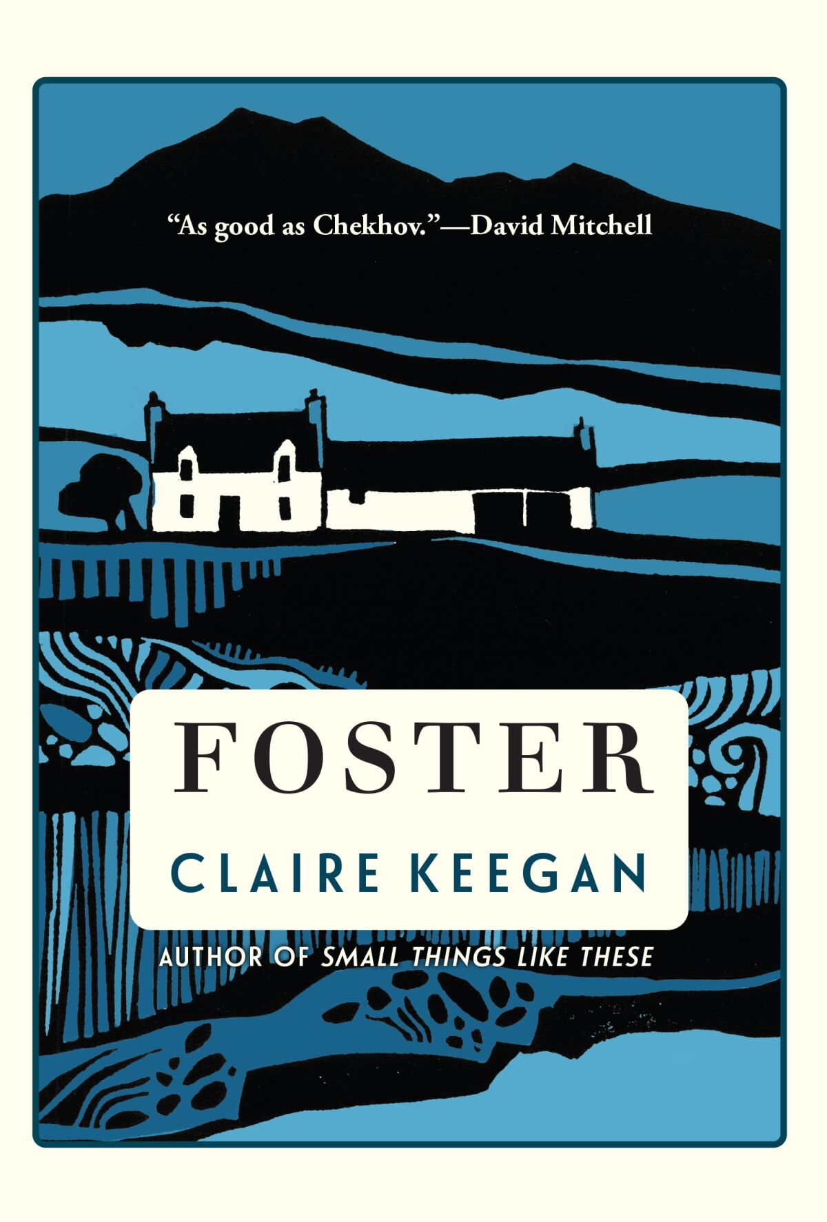 "Foster," by Claire Keegan