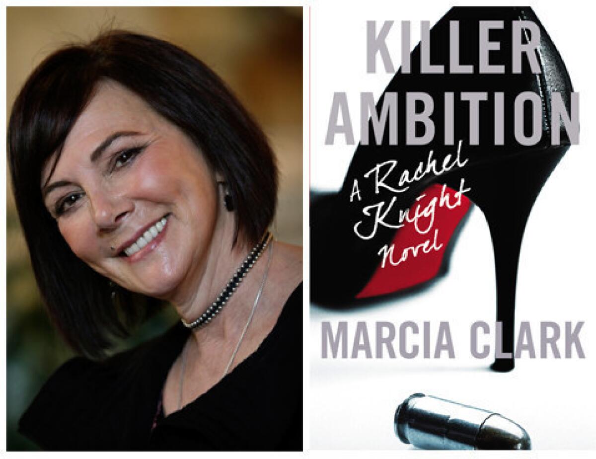 Author Marcia Clark and the cover of her novel, "Killer Ambition."
