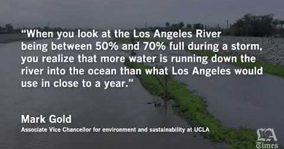 California Wastes Most Of Its Rainwater Which Simply Goes Down The Drain Los Angeles Times