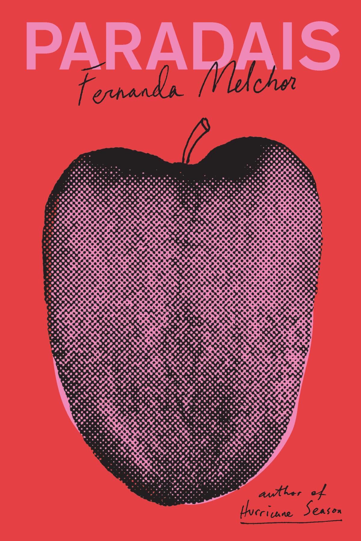 "Paradais," by Fernanda Melchor