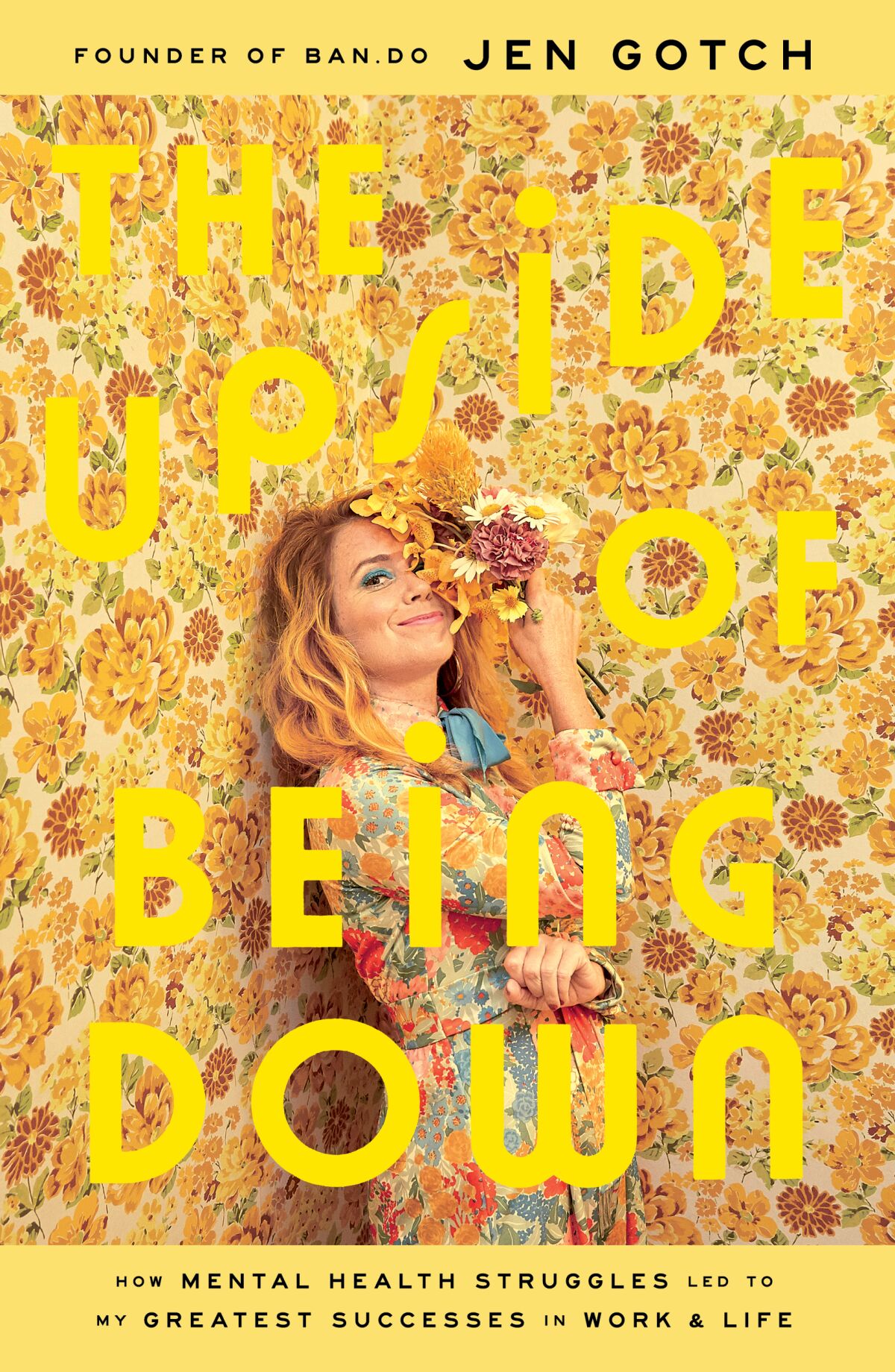 "The Upside of Being Down" by Jen Gotch