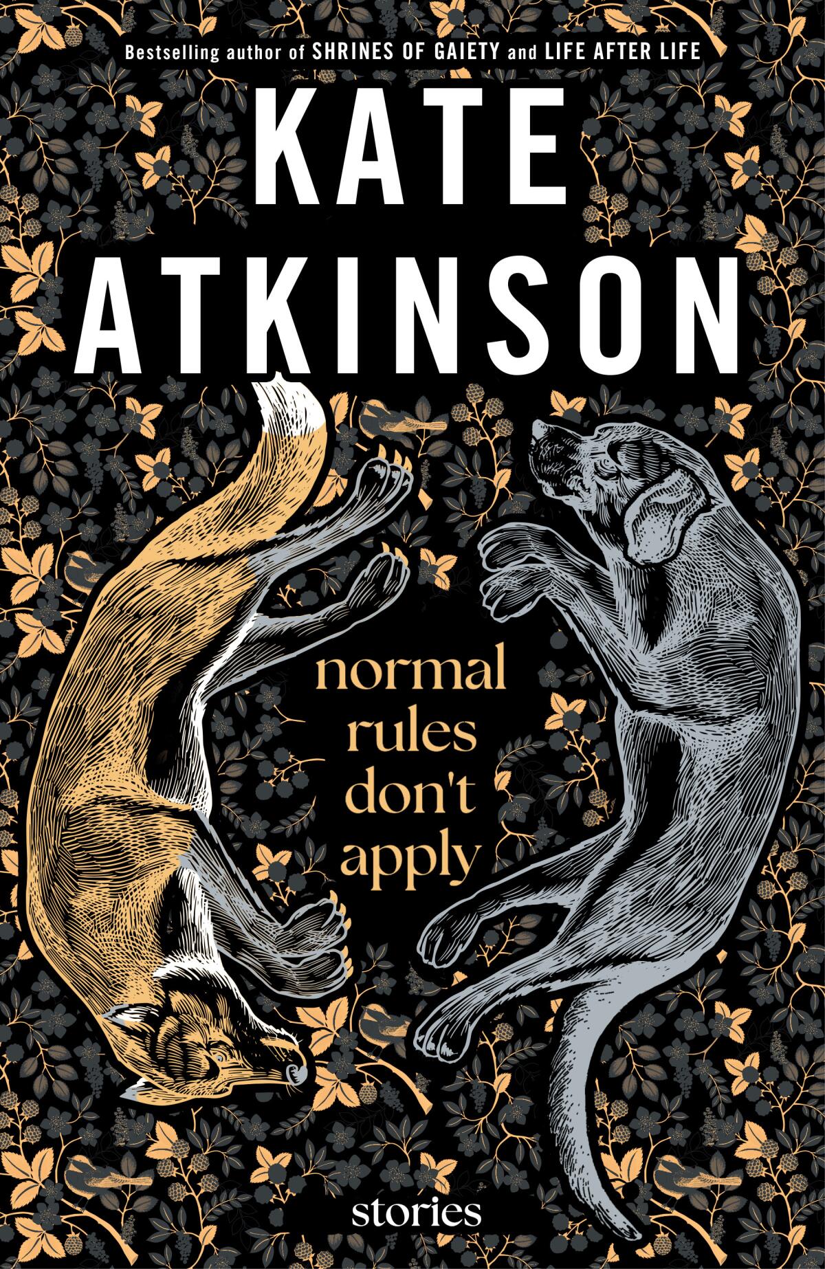 "Normal Rules Don't Apply," by Kate Atkinson