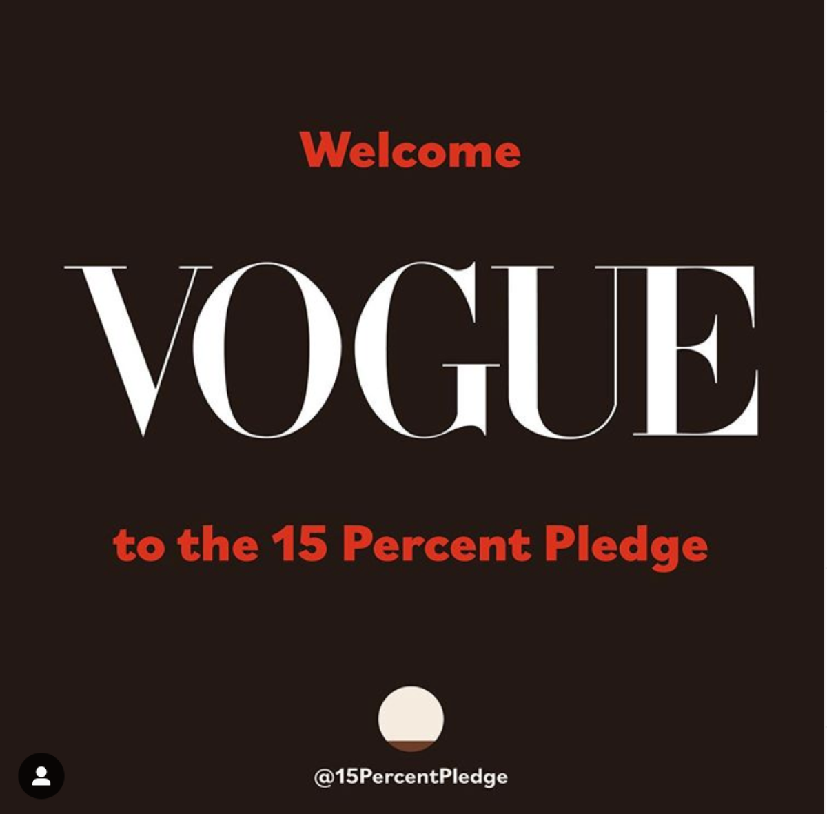 The Fifteen Percent Pledge welcomes Vogue to its mission.