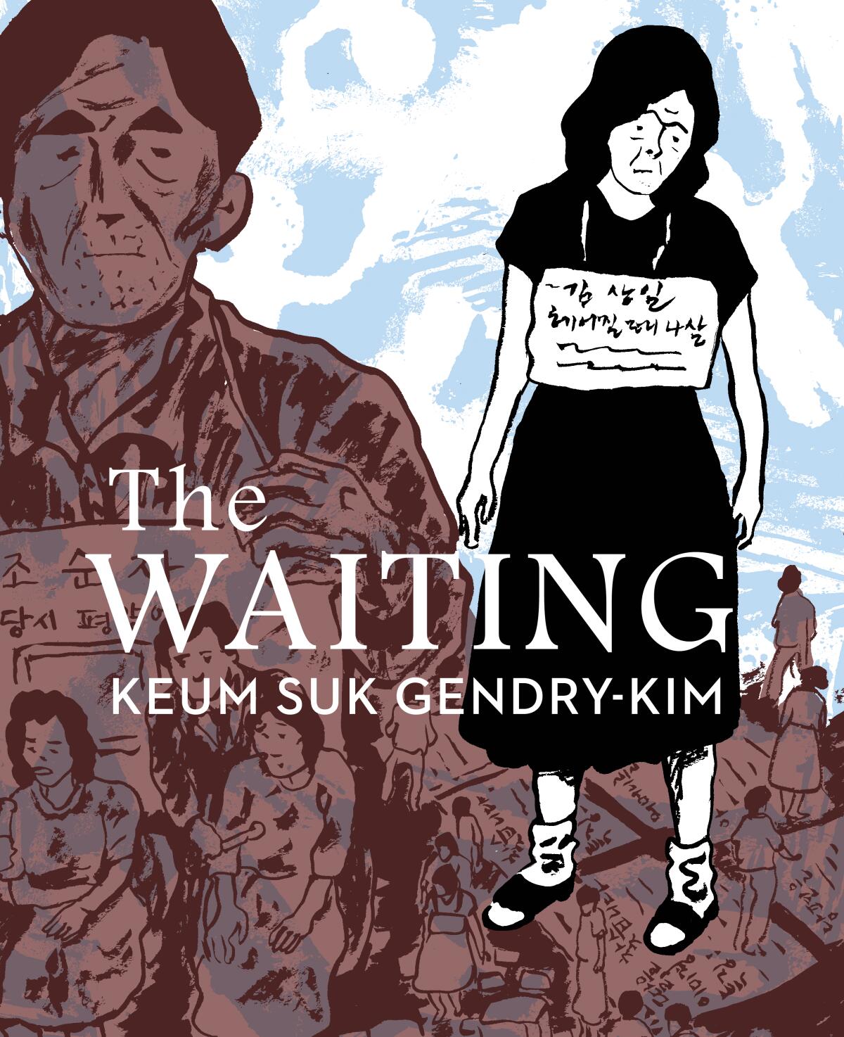 The book cover of  Keum Suk Gendry-Kim's graphic novel, "The Waiting"