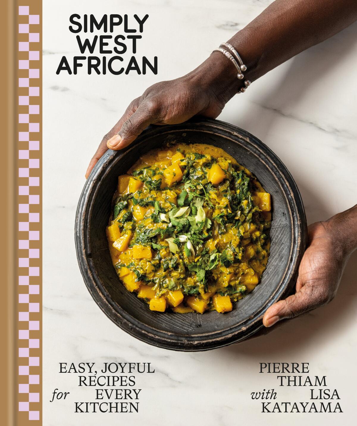 Simply West African by Pierre Thiam with Lisa Katayama