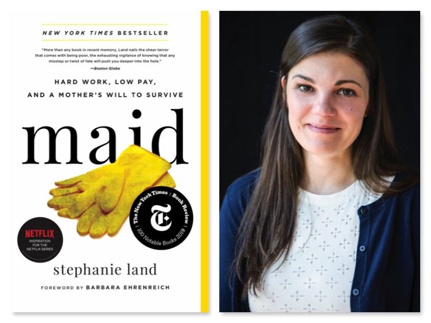 A portrait of the author next to her book cover, which says "Maid" and has a pair of yellow plastic gloves.
