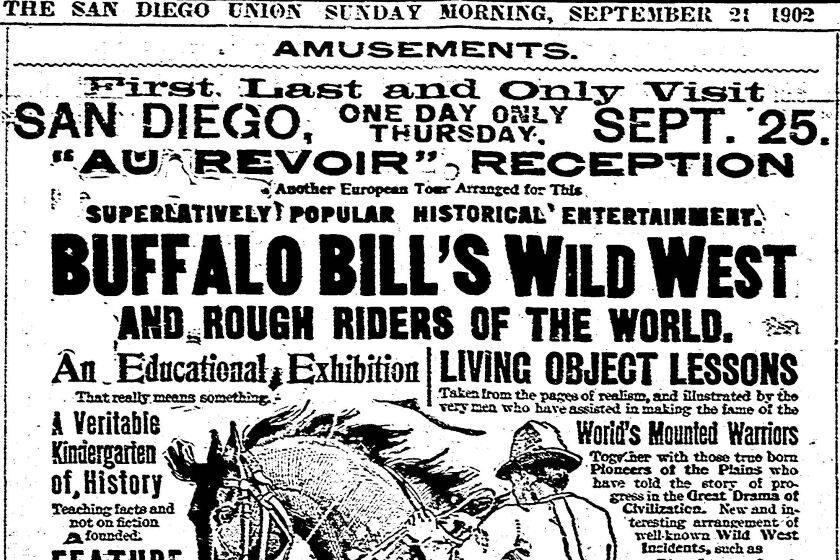 An ad for "Buffalo Bill's Wild West Show" in The San Diego Union of Sept. 21, 1902.
