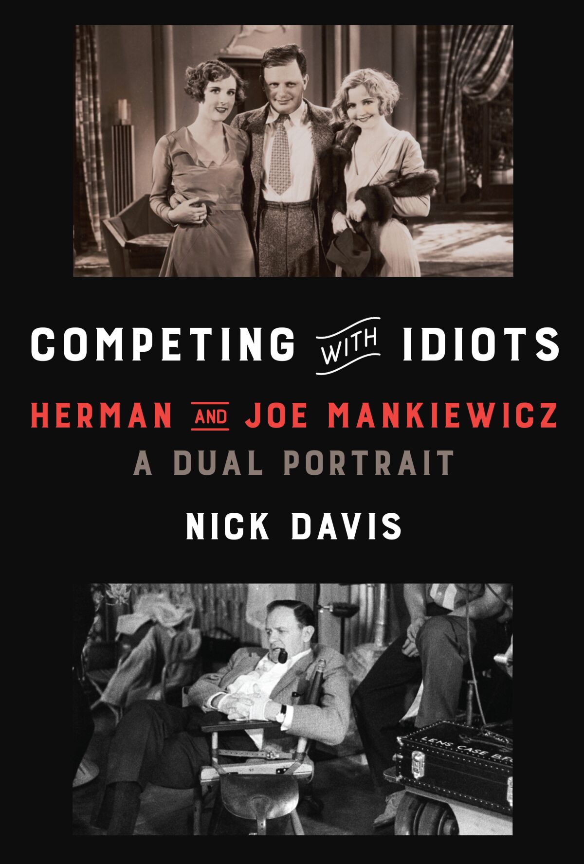"Competing with Idiots," by Nick Davis