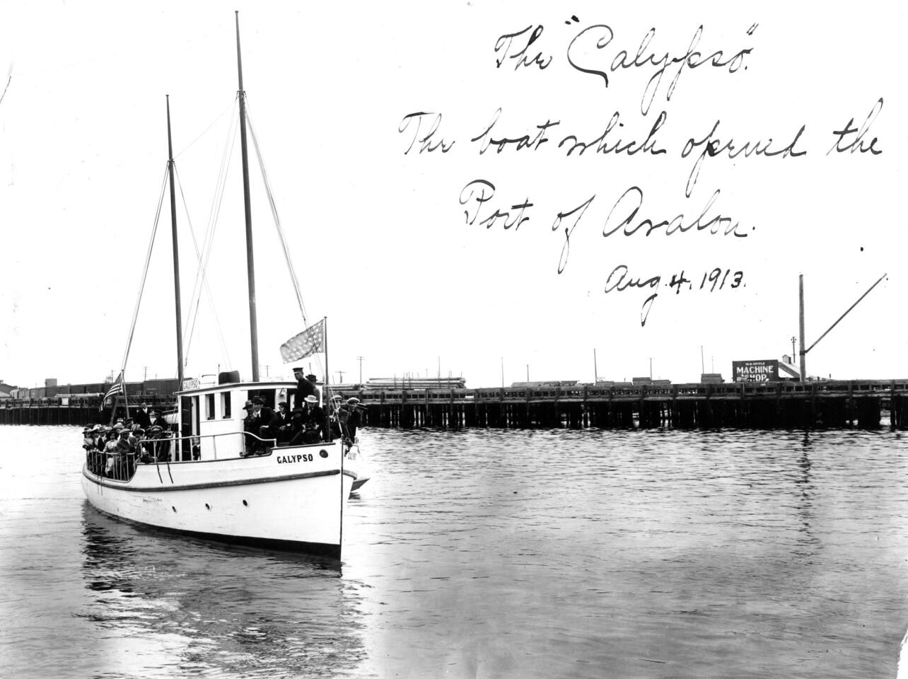 The Calypso, the boat that opened the Port of Avalon.