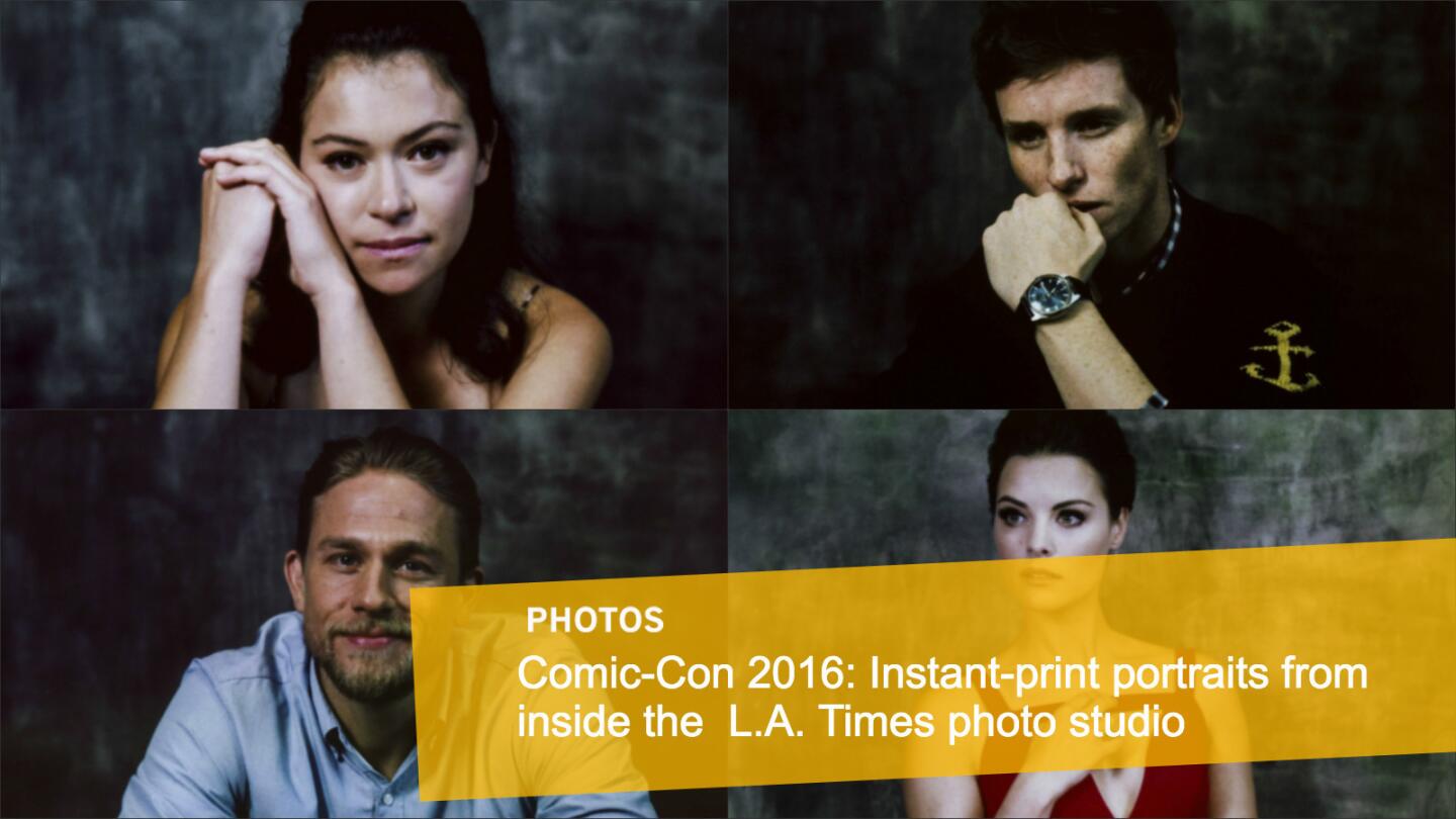 Stars of current and upcoming television series and movies stopped by the L.A. Times Hero Complex photo studio at Comic-Con 2016 in San Diego for an instant-print portrait.