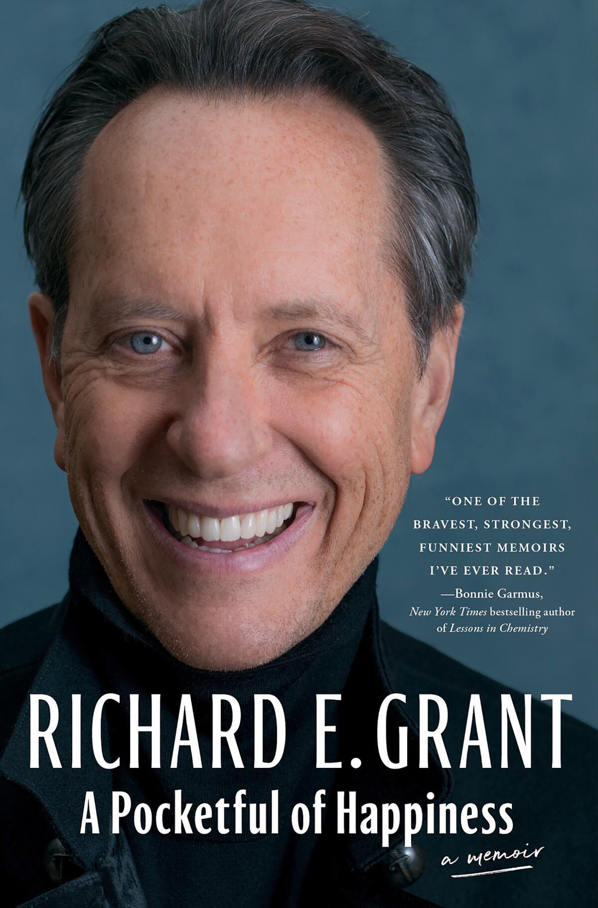 "A Pocketful of Happiness" by Richard E. Grant