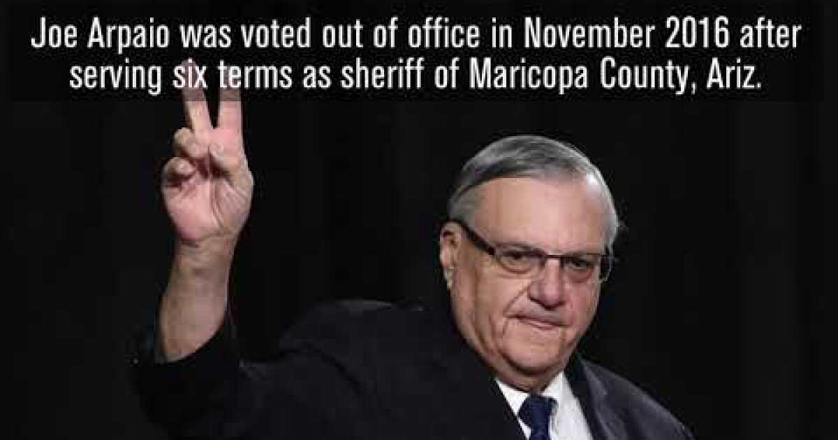 Trump Pardons Former Arizona Sheriff Joe Arpaio Convicted Of Contempt Of Court For Violating Latinos Rights Los Angeles Times