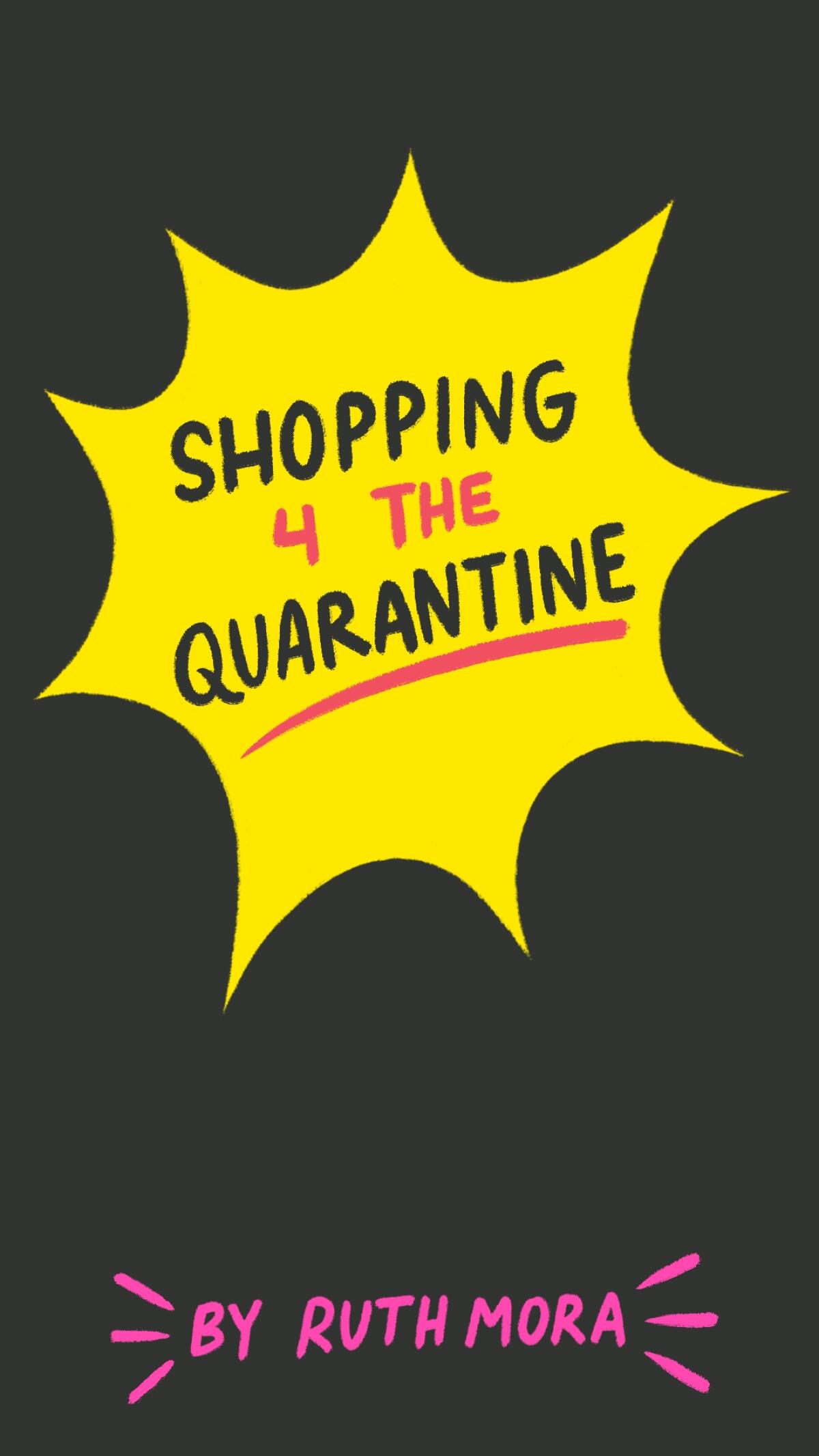 Shopping 4 the quarantine, a comic by Ruth Mora.