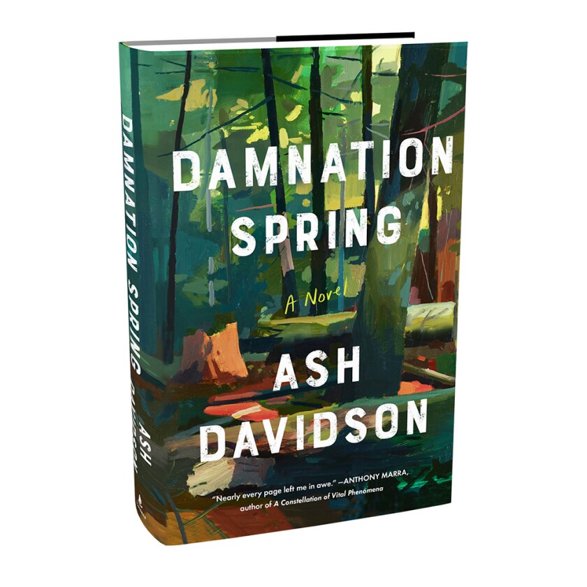 The cover of the book "Damnation Spring," by Ash Davidson