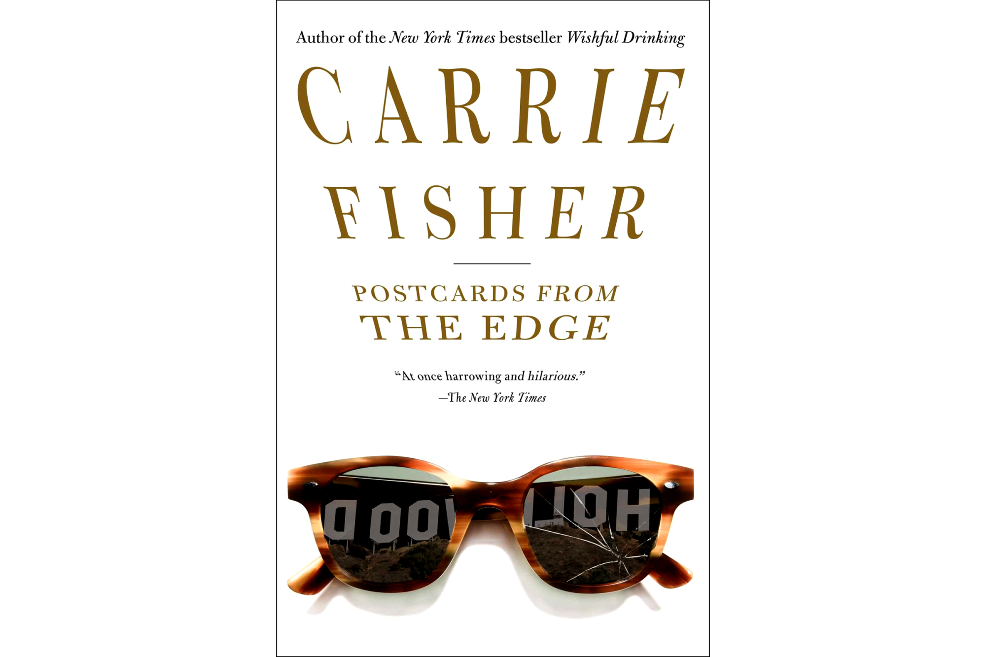 "Postcards from the Edge" by Carrie Fisher