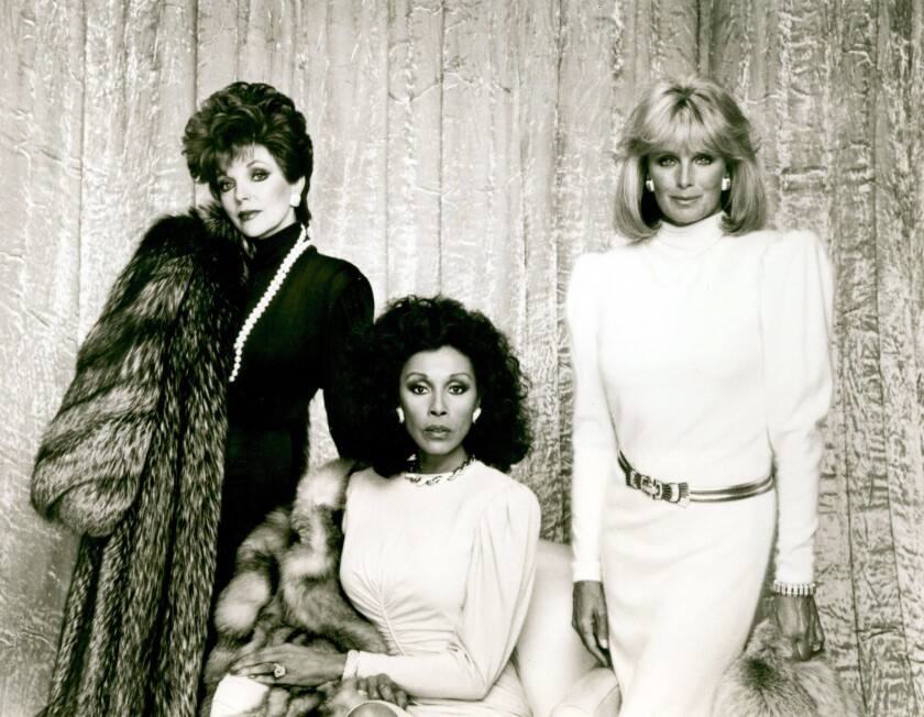 Joan Collins, left, Diahann Carroll and Linda Evans of the prime-time soap opera “Dynasty.”