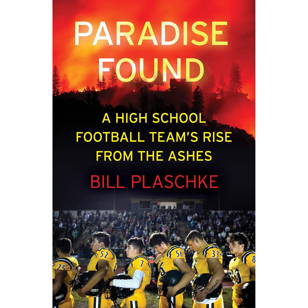 "Paradise Found: A High School Football Team's Rise From the Ashes" book cover