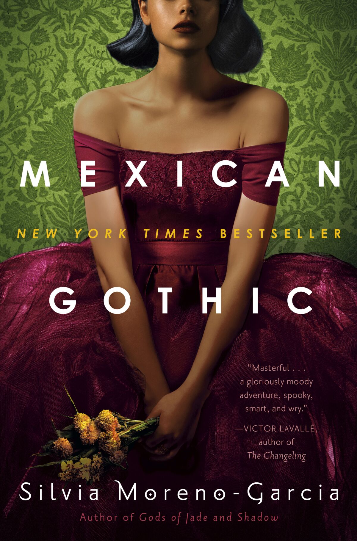 "Mexican Gothic" by Silvia Moreno-García