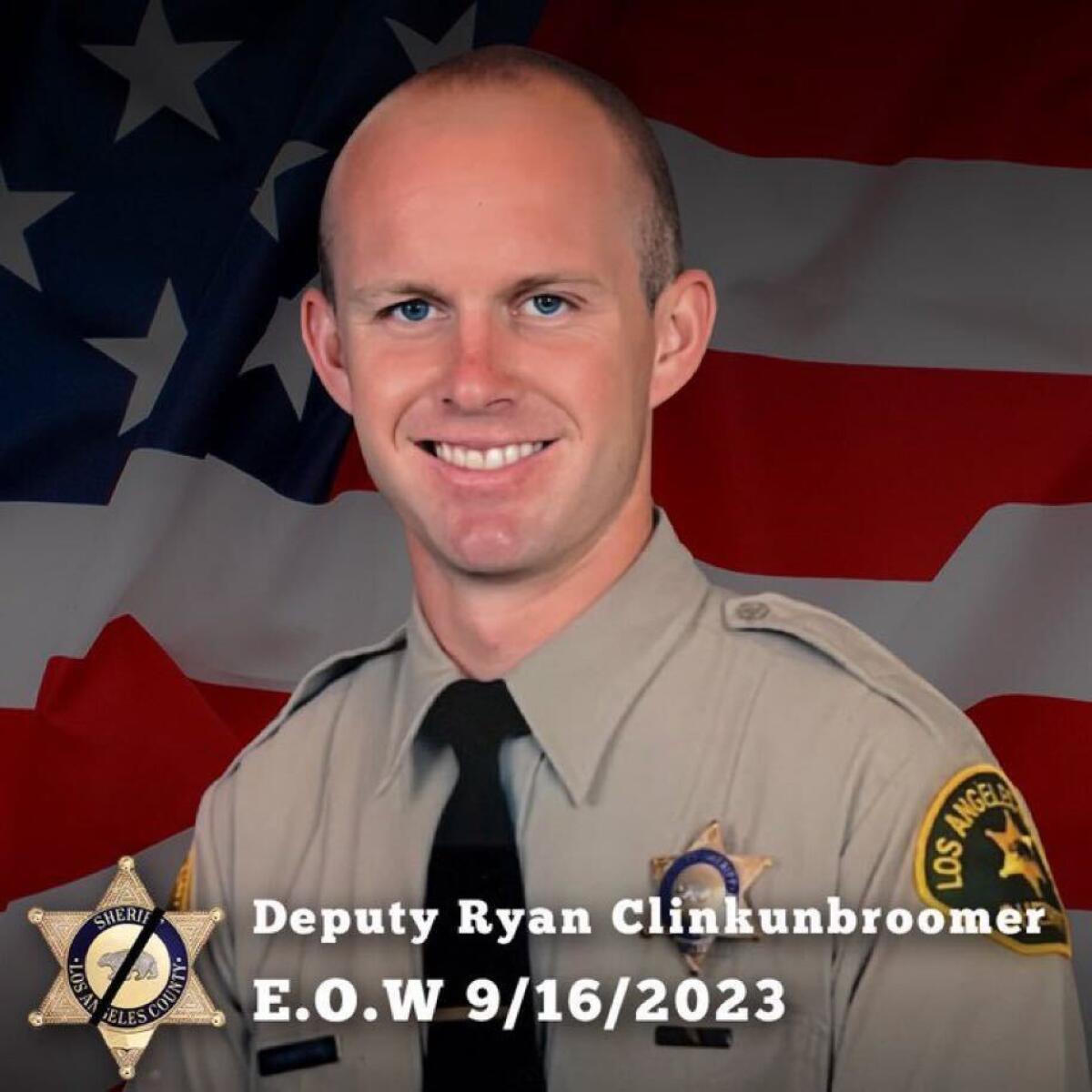 Los Angeles County Sheriff’s Deputy Ryan Clinkunbroomer was remembered by co-workers as the smart and dependable type.