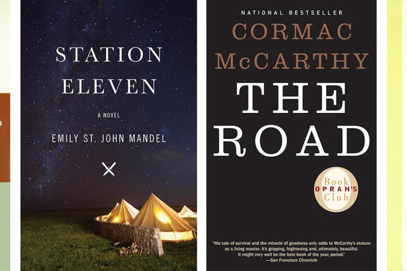 (L-R) "The Four-Gated City" by Doris Lessing, Station Eleven" by Emily St. John Mandel, "The Road" by Cormac McCarthy, and "Fiskadoro" by Denis Johnson.
