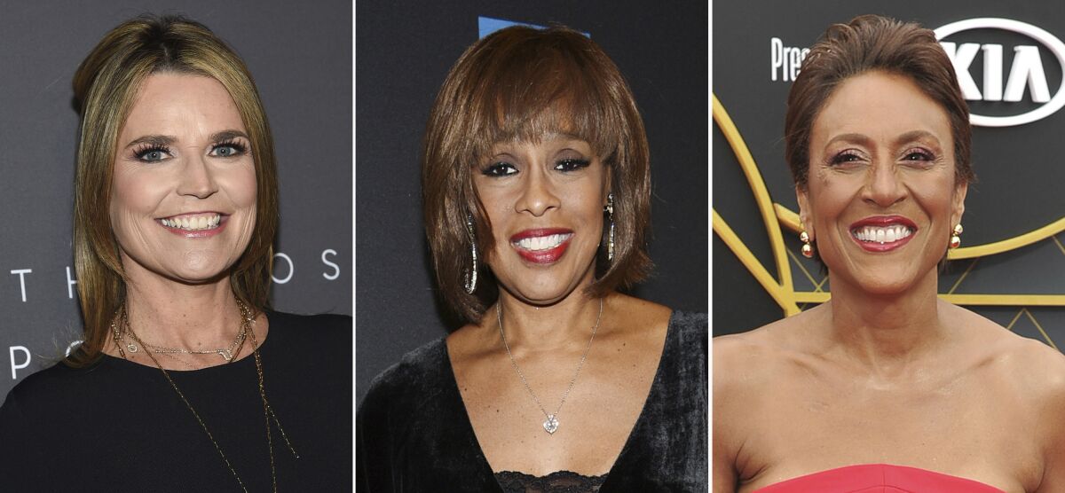 In this combination photo, “Today” host Savannah Guthrie, from left, attends The Hollywood Reporter's annual Most Powerful People in Media cocktail reception on April 11, 2019, in New York, “CBS This Morning” host Gayle King attends "Tina - The Tina Turner Musical" Broadway opening night on Nov. 7, 2019, in New York and “Good Morning America” host Robin Roberts arrives at the NBA Awards on June 24, 2019, in Santa Monica, Calif. The pandemic has been rough on the broadcast morning shows, so they're looking to make themselves valuable to consumers during other parts of the day. (AP Photo)