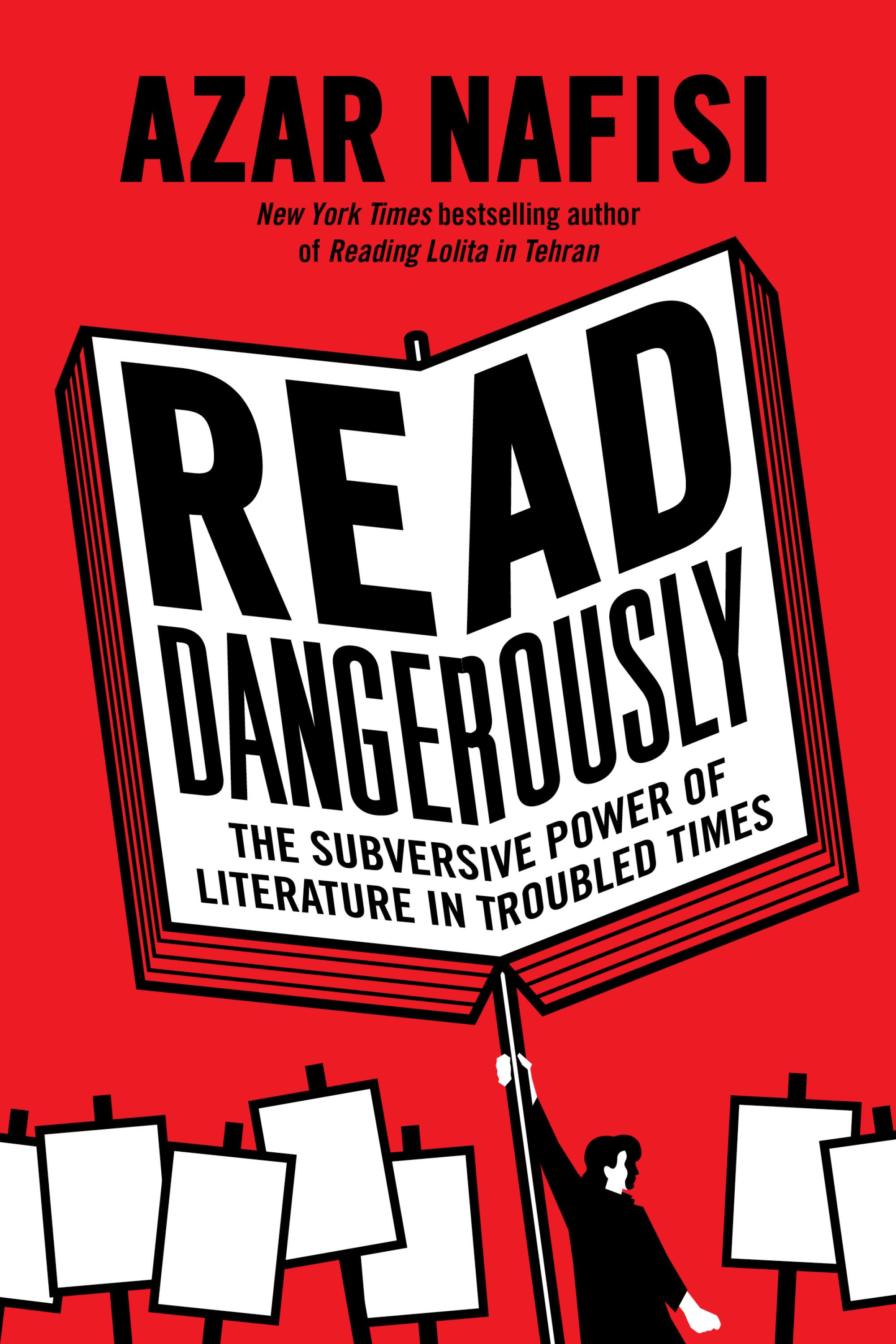 The cover of "Read Dangerously" by Azar Nafisi