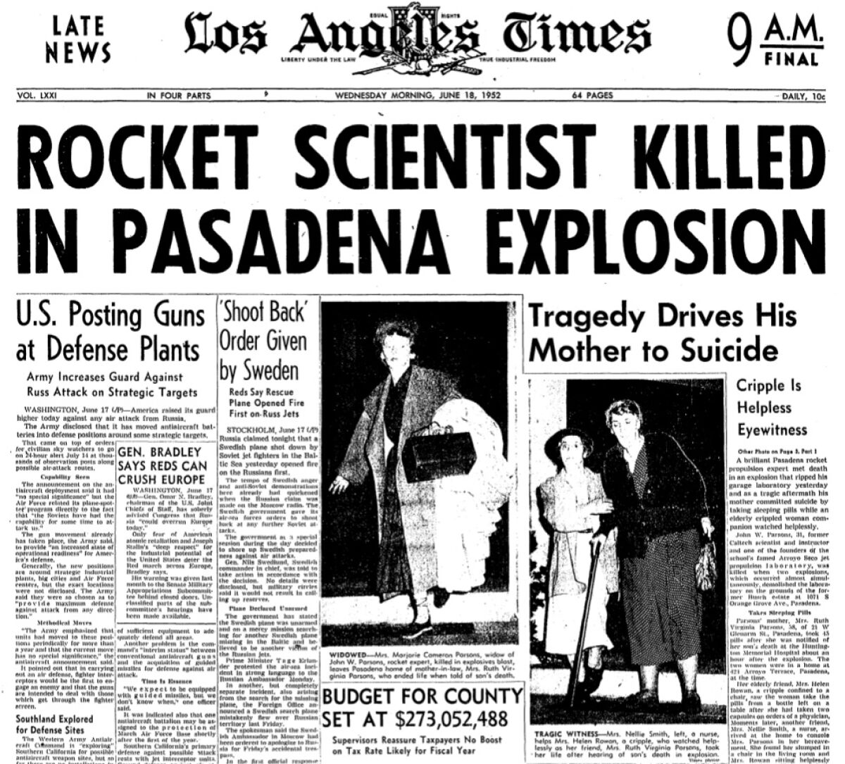 "Rocket scientist killed in Pasadena explosion," read The Times' banner headline when Jack Parsons died in 1952.
