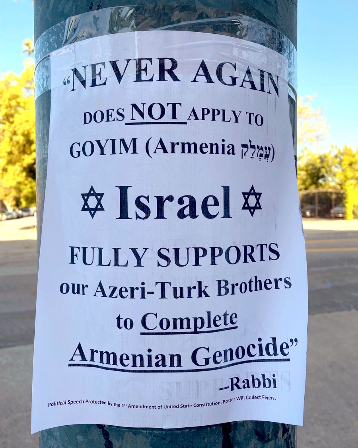 A flier: "Never Again. Does not apply to Goyim. Israel fully supports our Azeri-Turk brothers to complete Armenian Genocide"