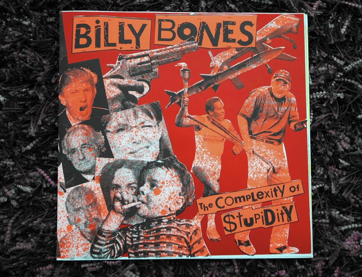 Billy Bones' latest album, "The Complexity of Stupidity."