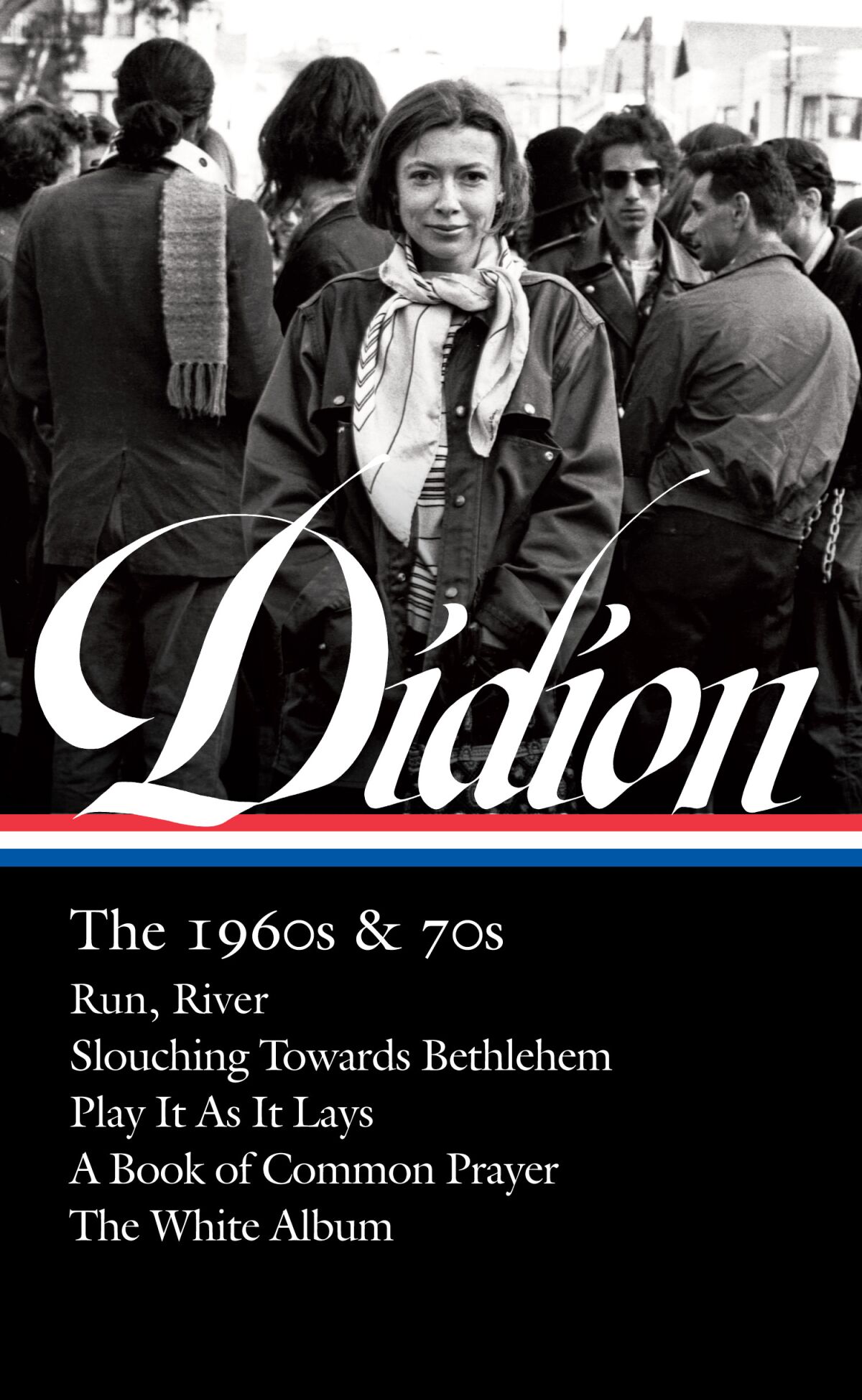 Book jacket for "Didion: The 1960s & 70s"