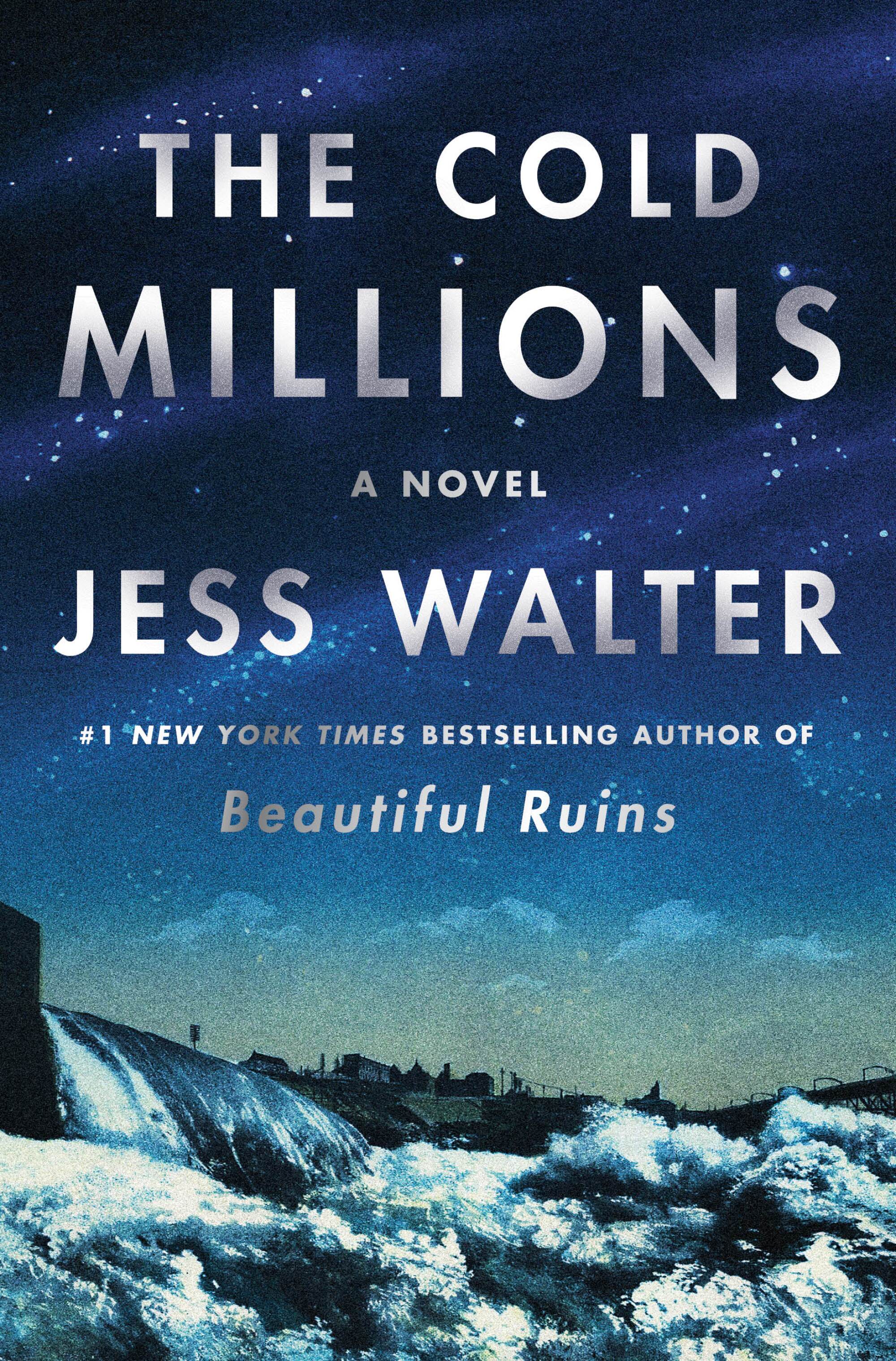 Book jacket for "The Cold Millions" by Jess Walter