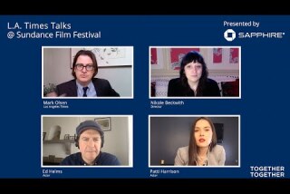 L.A. Times Talks @ Sundance Film Festival Full Q+A: TOGETHER TOGETHER sponsored by Chase Sapphire