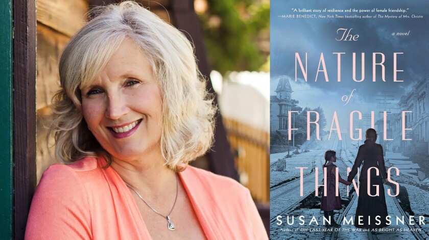 Author Susan Meissner and her new book, "The Nature of Fragile Things"