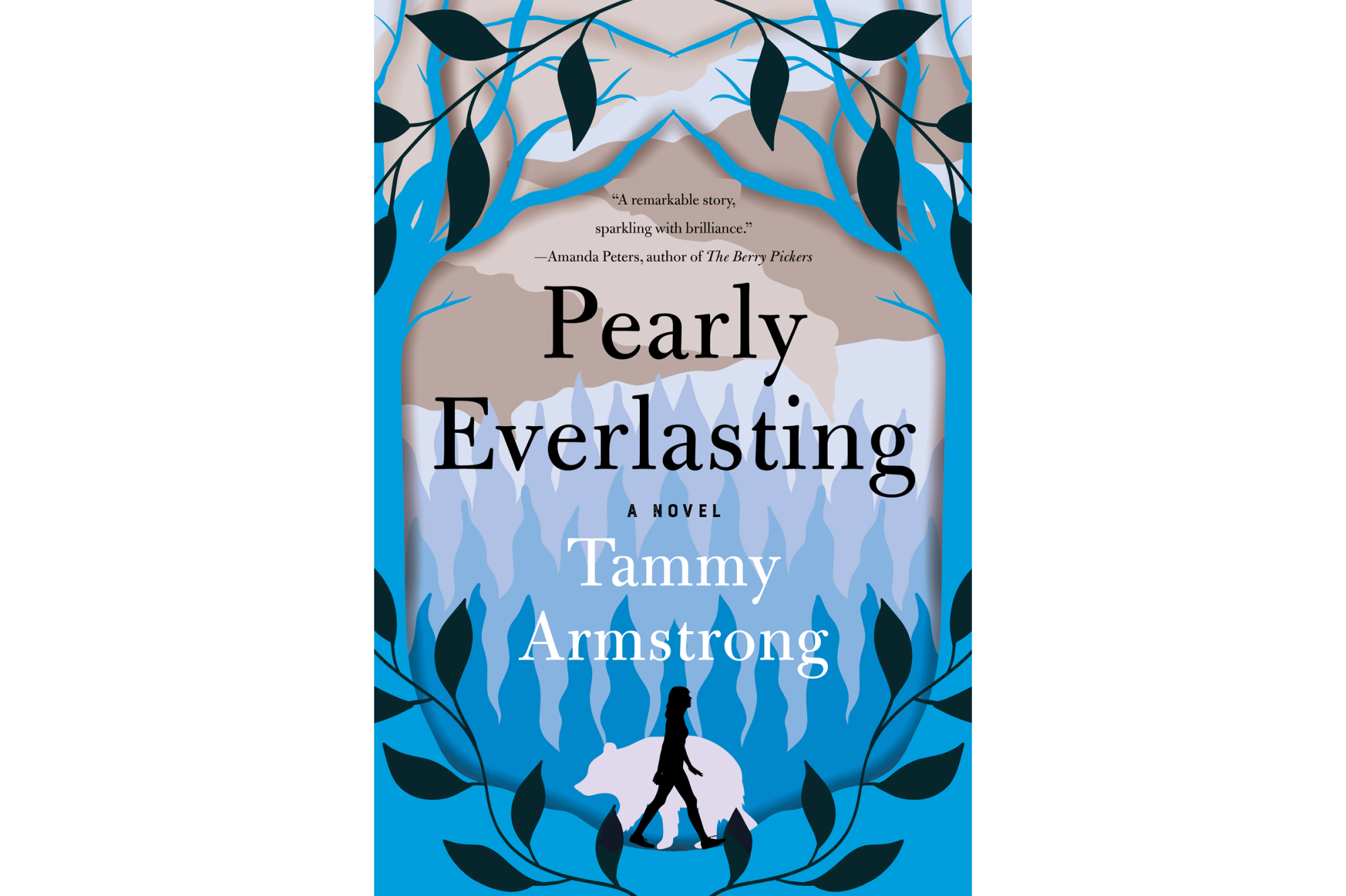 Pearly Everlasting by Tammy Armstrong - Harper