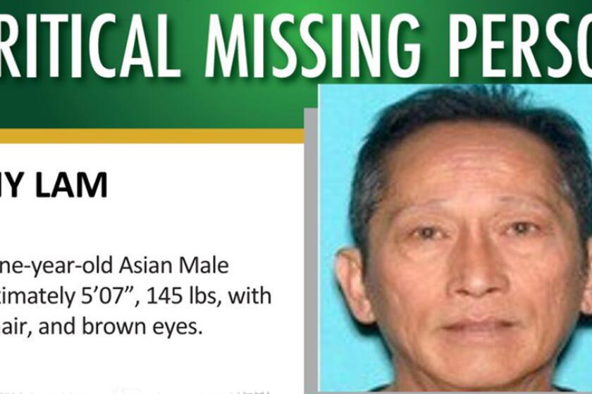 The Orange County Sheriff’s Department is seeking public assistance to locate a man who was kidnapped from his Midway City home. Authorities say 61-year-old Tony Lam has been missing since the early morning hours of March 15, and they believe two suspects forcefully took Lam from his home located in the area of Hunter Lane and Madison Avenue.