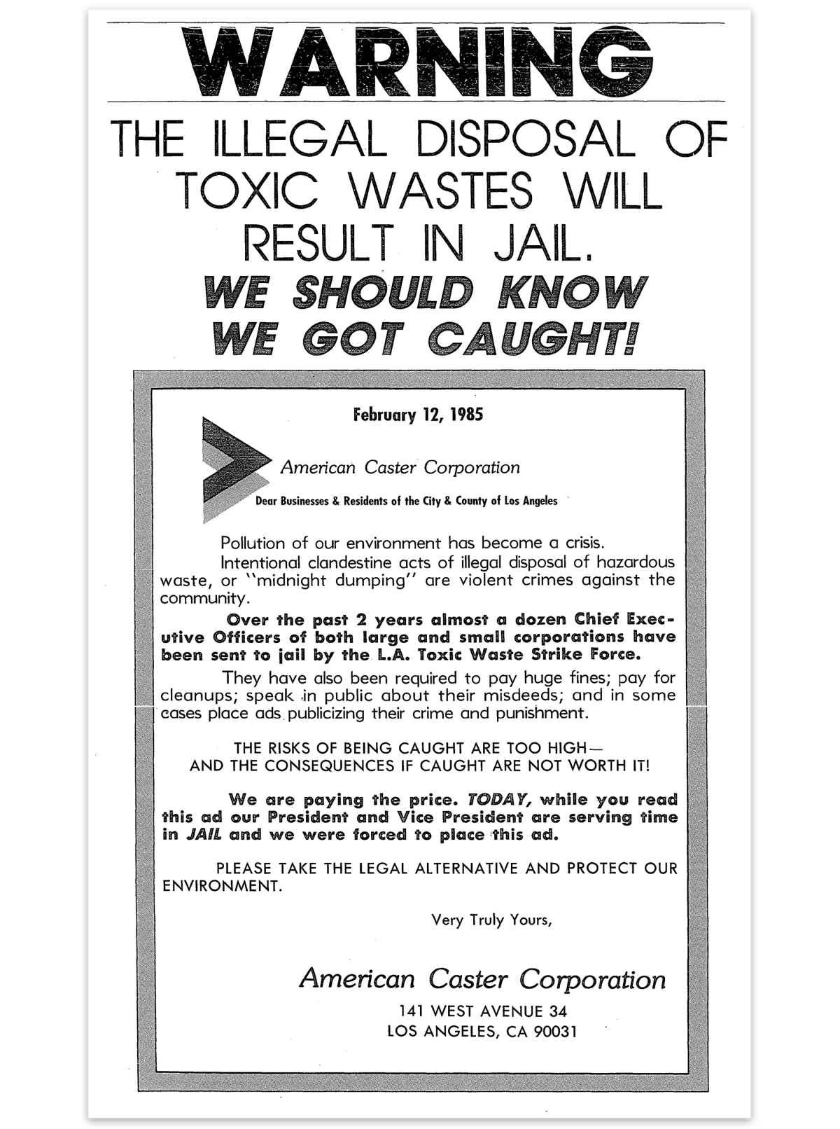 Newspaper ad with text "Warning. The illegal disposal of toxic wastes will result in jail. We should know we got caught!"