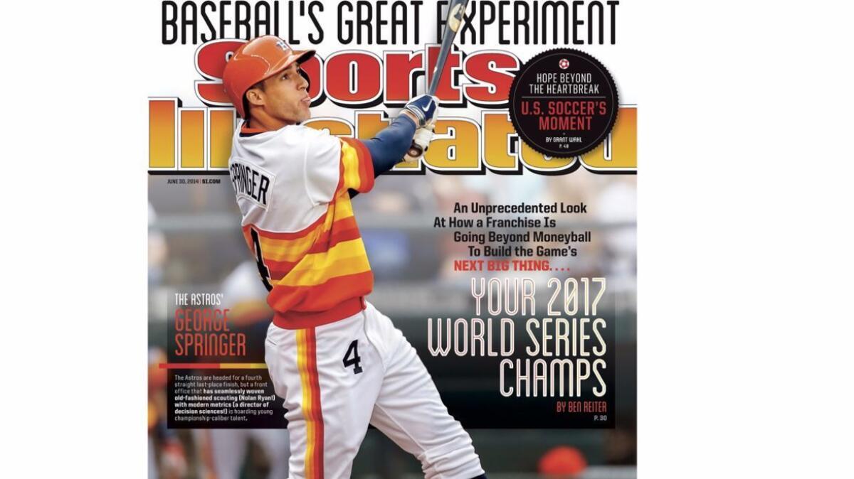 George Springer of the Houston Astros is shown on the cover of Sports Illustrated on June 30, 2014. The Astros would become World Series champs in 2017, the magazine predicted.