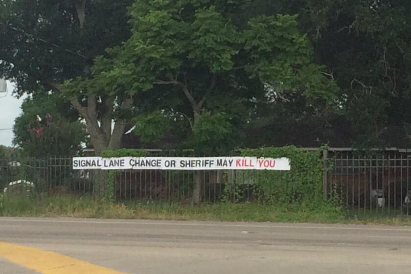 A few days after Sandra Bland’s July 13 death in jail, this sign was put up near the spot where she was pulled over and arrested by a Texas state trooper. Prairie View residents don’t know who posted the sign.