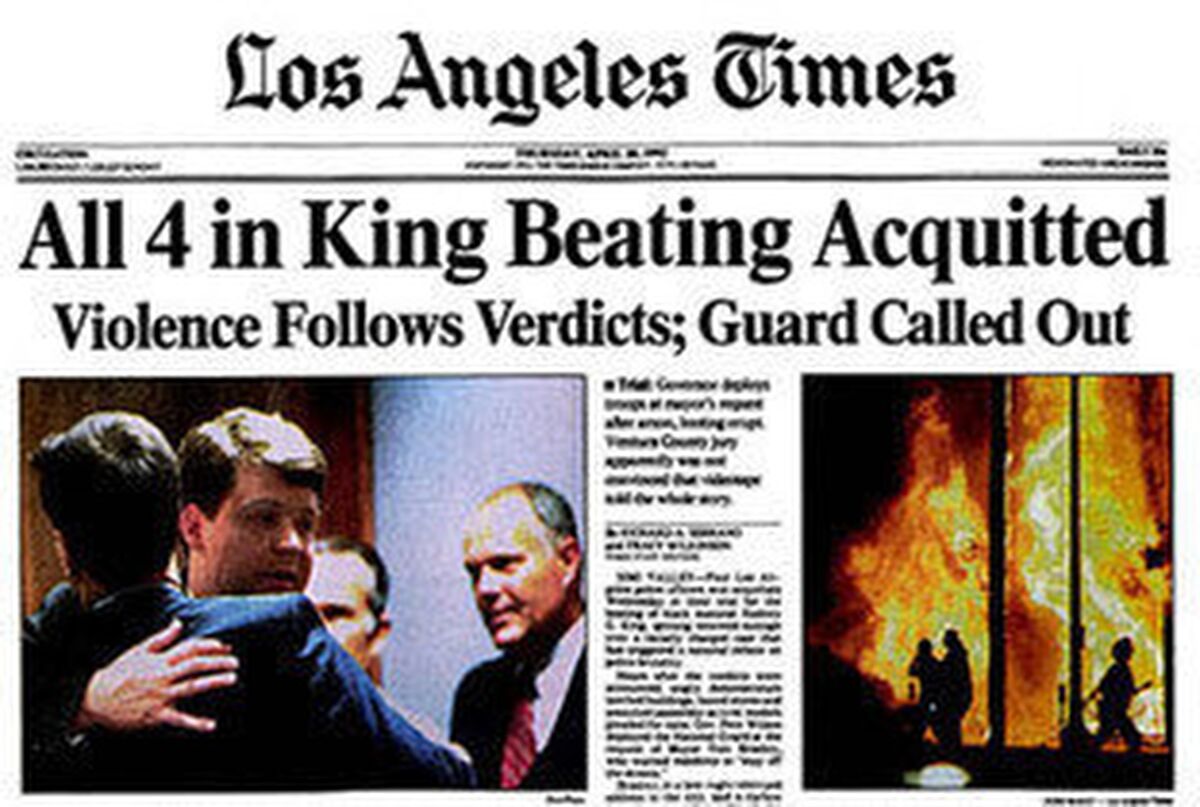 A 1992 Los Angeles Times headline reads "All 4 in King beating acquitted. Violence follows verdicts; Guard called out"