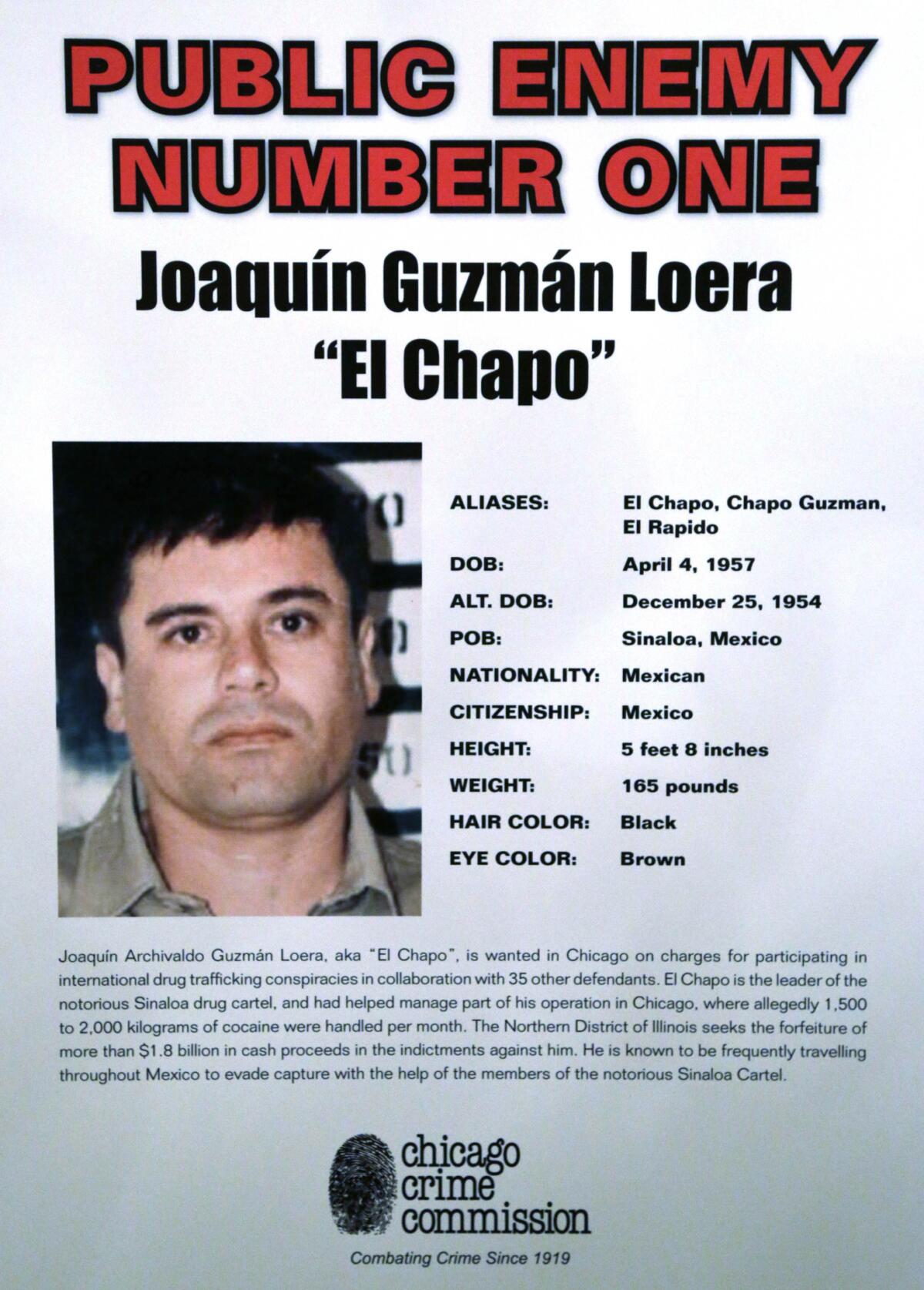 A poster displayed at a Chicago Crime Commission news conference in Chicago, where Joaquin 'El Chapo' Guzman, a drug kingpin in Mexico, was named as Chicago's Public Enemy No. 1.