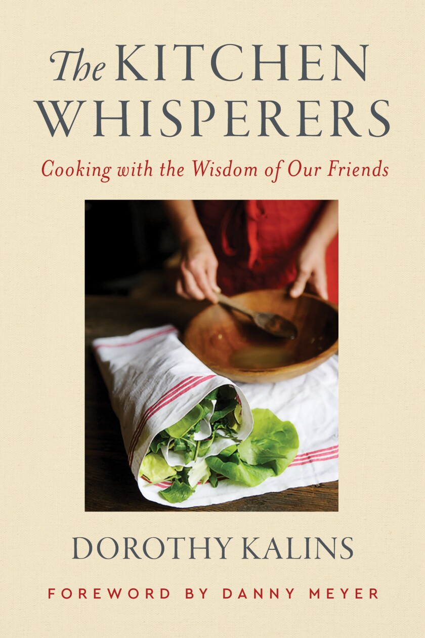 "The Kitchen Whisperers" by Dorothy Kalins