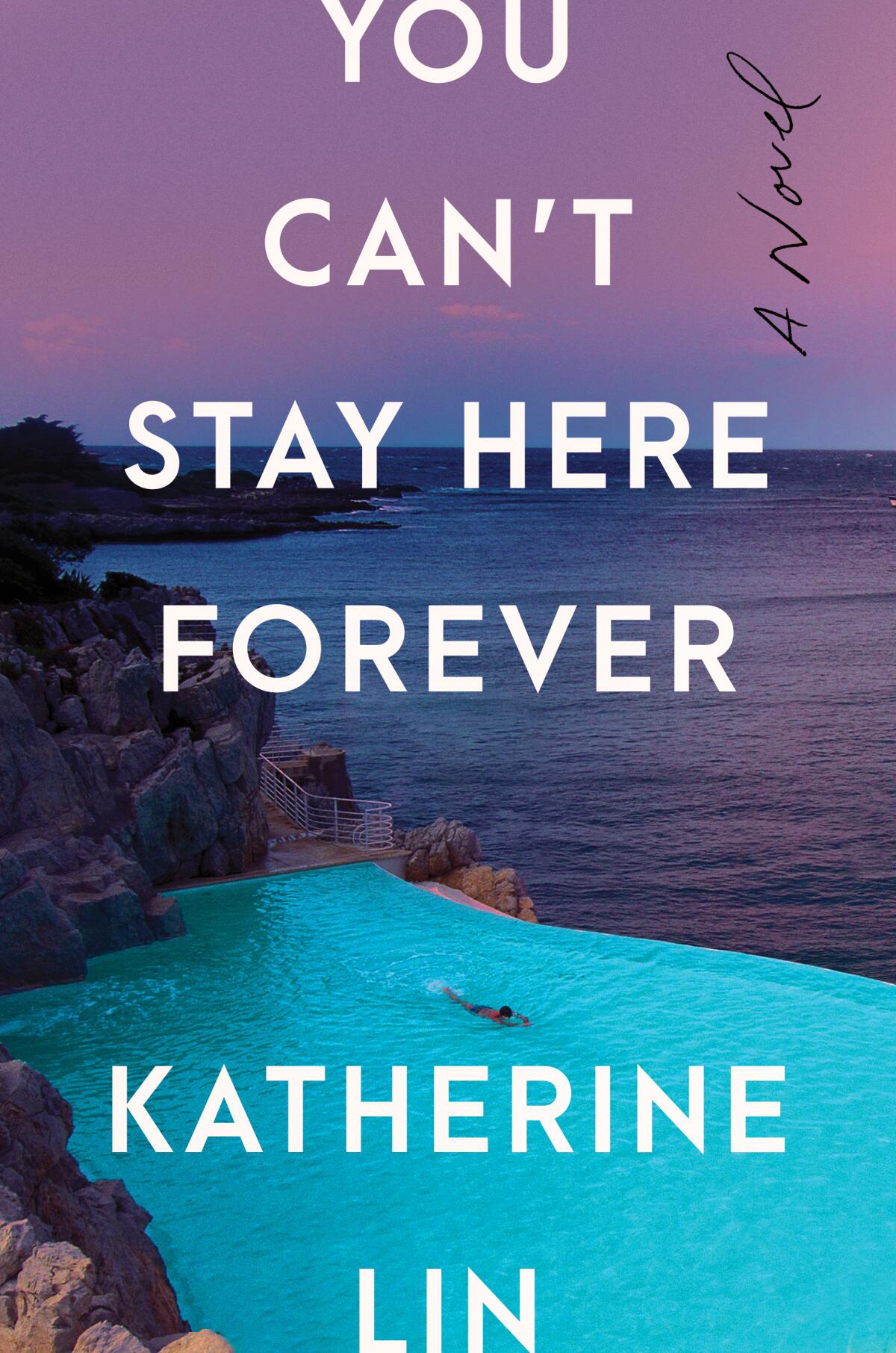 'You Can't Stay Here Forever,' by Katherine Lin