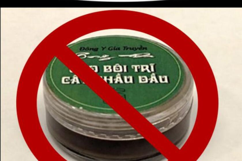 Due to the risk of lead poisoning, the OC Health Care Agency (HCA) urges users of the Vietnamese hemorrhoid ointment called Cao B?i Tr? C?y Th?u D?u (Castor Oil Hemorrhoid Extract) to immediately stop using the ointment and to get their blood tested for lead. The alert follows the death of a woman in Sacramento who developed severe lead poisoning after using the ointment, according to the California Department of Public Health (CDPH). The CDPH said the ointment, purchased in Vietnam and shipped to the US, contained 4% (four percent) lead. Exposure to any amount of lead can be harmful.