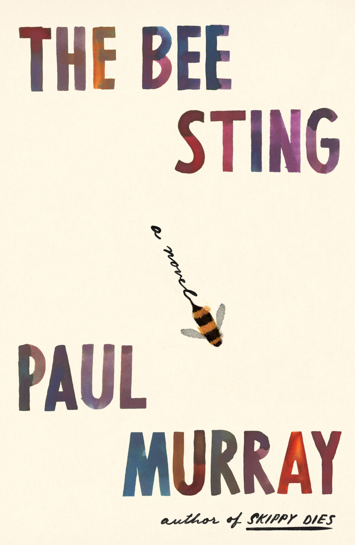 "The Bee Sting," by Paul Murray