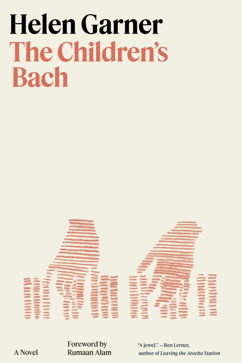 "The Children's Bach," by Helen Garner