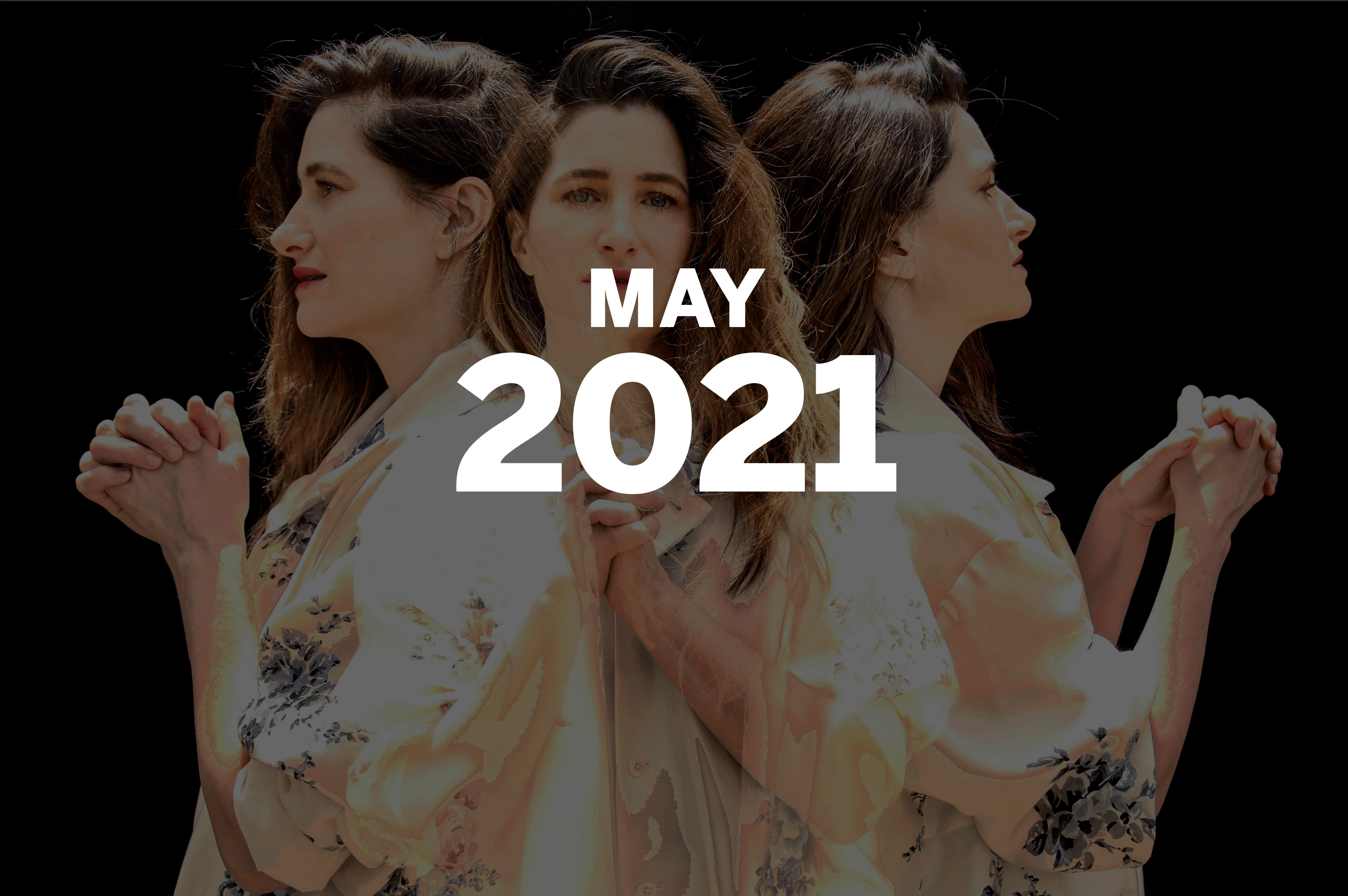 May 1: A stylized photo Kathryn Hahn facing in three directions with her hands folded